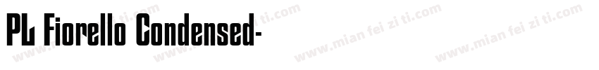PL Fiorello Condensed字体转换